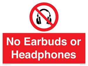 No Earbuds or Headphones